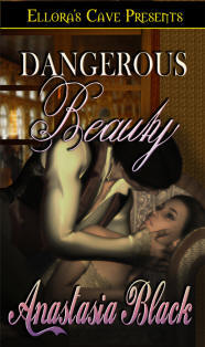 Dangerous Beauty by Anastasia Black (Tracy Cooper-Posey and Julia Templeton)
